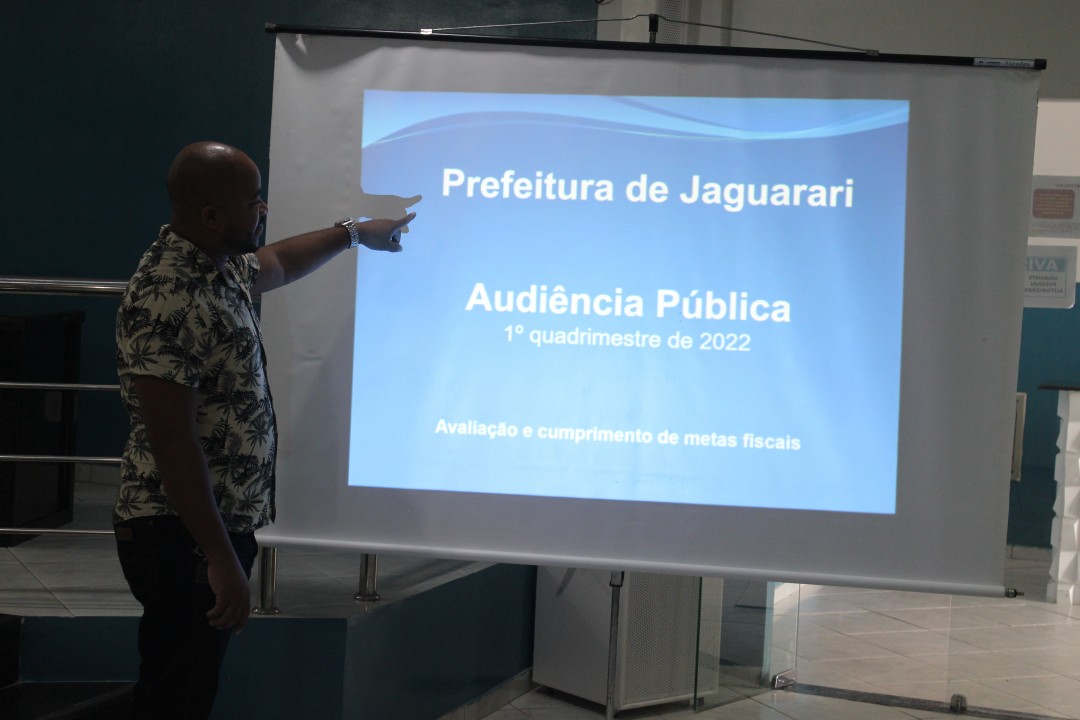 Prefeitura de Jaguarari realiza audiência pública  para prestar contas do 1º quadrimestre de 2022